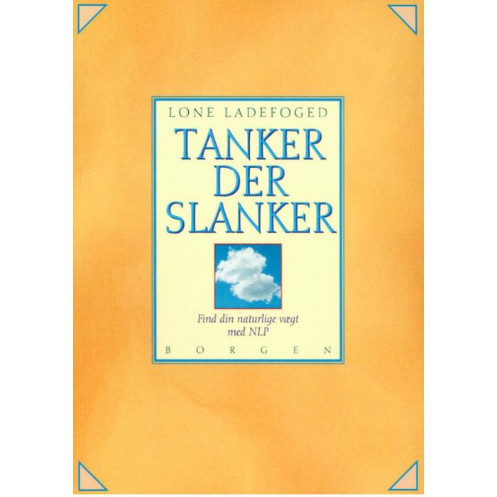 Tanker der slanker af Lone Ladefoged