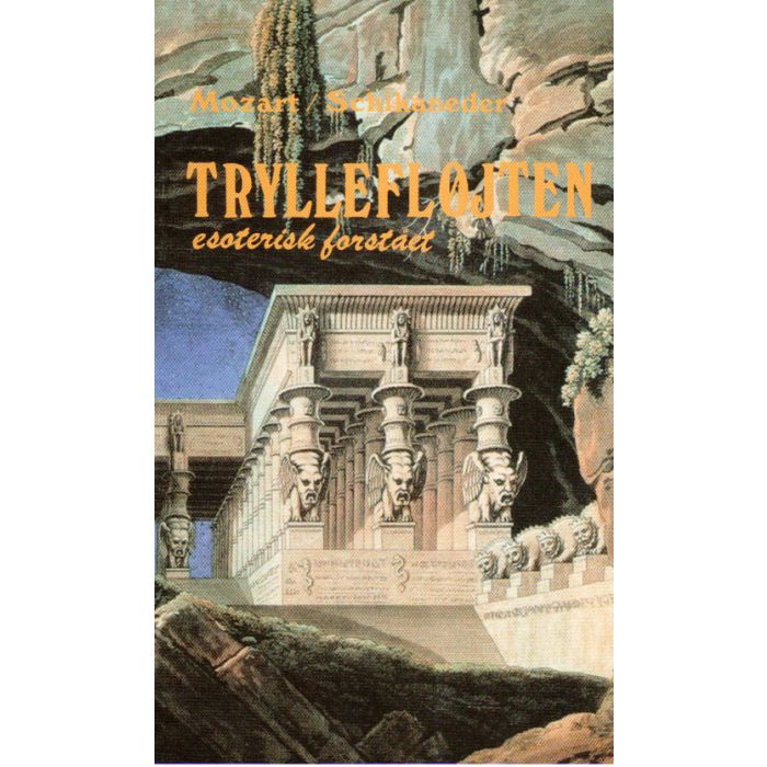 Tryllefløjten af Mozart/Schikaneder