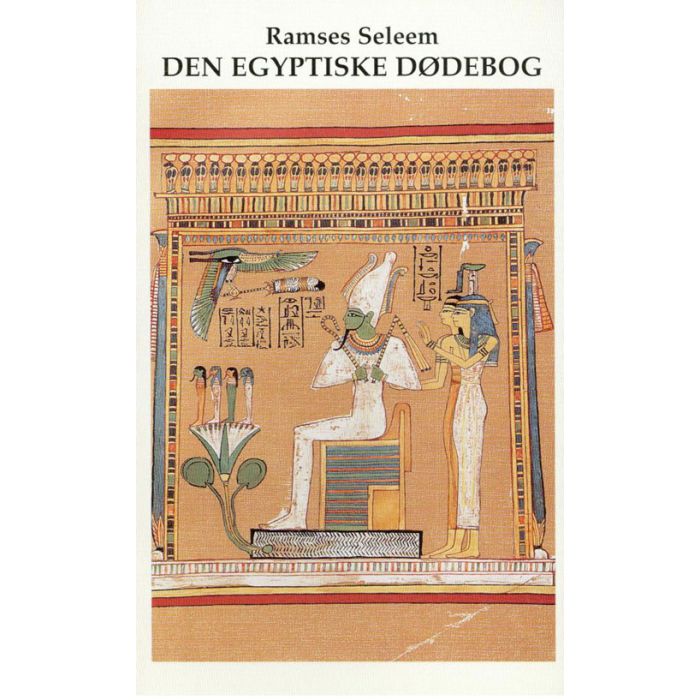 Den Egyptiske Dødebog af Ramses Seleem