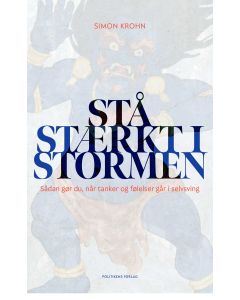 St&aring; st&aelig;rkt i stormen