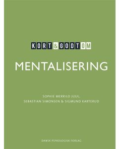 Kort & godt om MENTALISERING