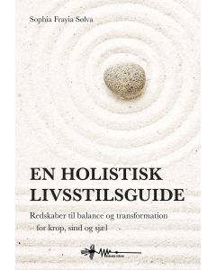 En holistisk livsstilsguide