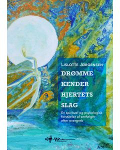 Dr&oslash;mme kender hjertets slag