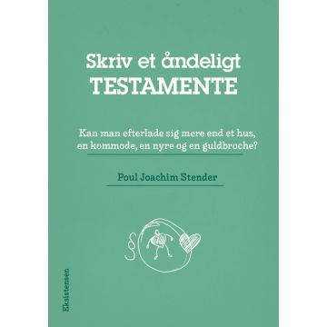 Skriv et åndeligt testamente