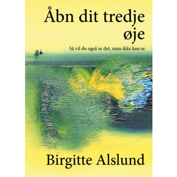 Åbn dit tredje øje