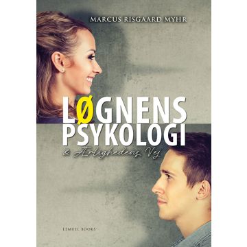 Løgnens Psykologi og Ærlighedens Vej