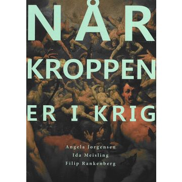 Når kroppen er i krig 2. udgave