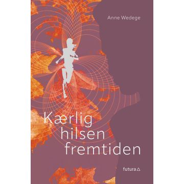 Kærlig hilsen fremtiden